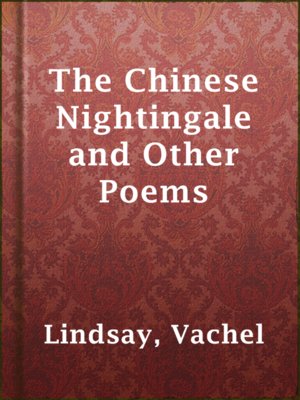 cover image of The Chinese Nightingale and Other Poems
